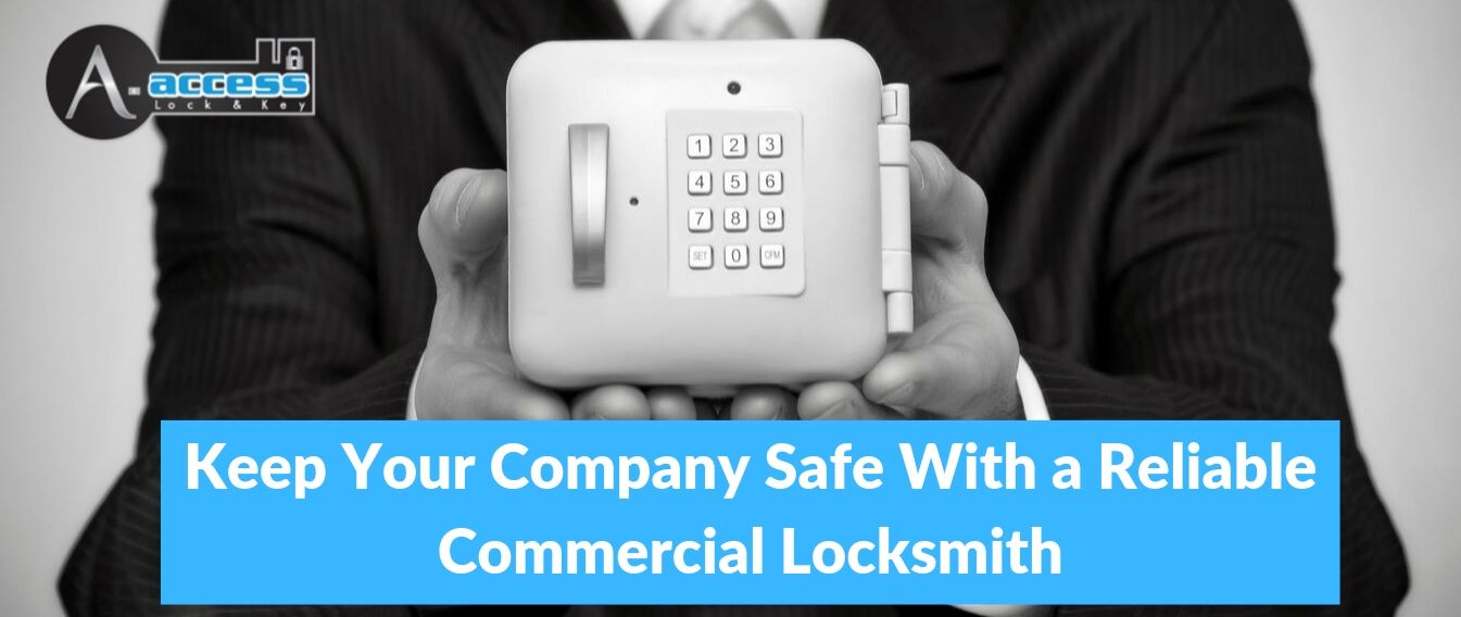 How Can a Commercial Locksmith Protect Your Company?
