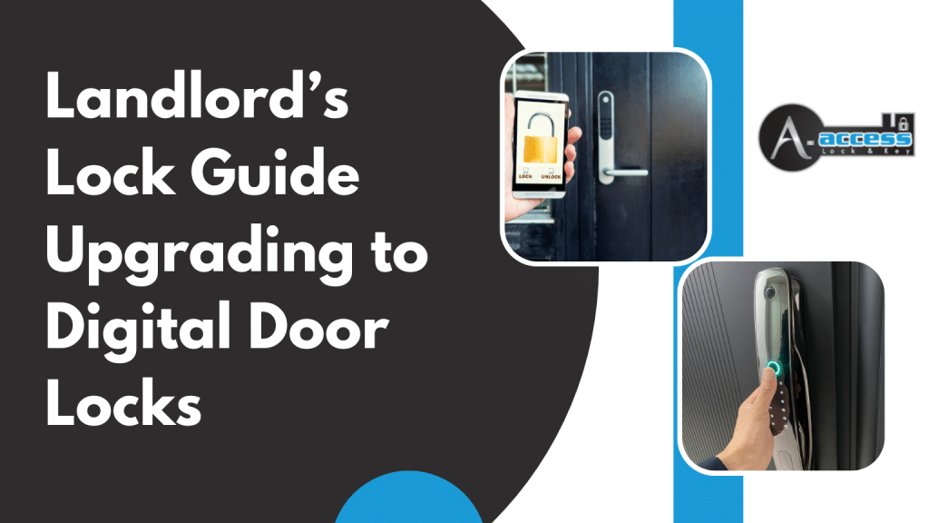 A-Access Lock & Key_Landlord installing a digital door lock
